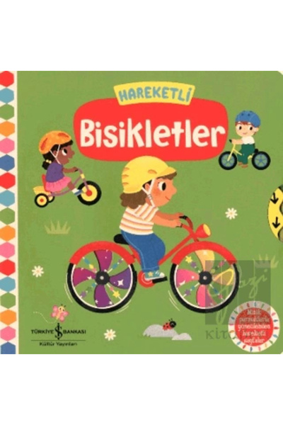 TÜRKİYE İŞ BANKASI KÜLTÜR YAYINLARI Hareketli Bisikletler