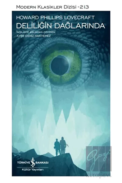 TÜRKİYE İŞ BANKASI KÜLTÜR YAYINLARI Deliliğin Dağlarında (CİLTLİ)