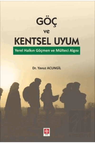 Generic Brand Göç Ve Kentsel Uyum Yerel Halkın Göçmen Ve Mülteci Algısı