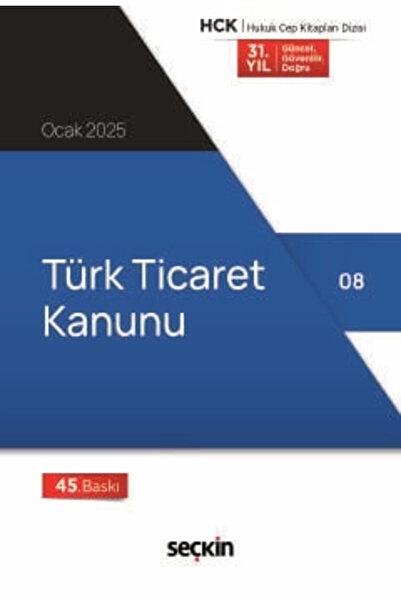 Seçkin Yayıncılık Türk Ticaret Kanunu (Cep Kitabı) Seçkin Yayıncılık (Yayına ...