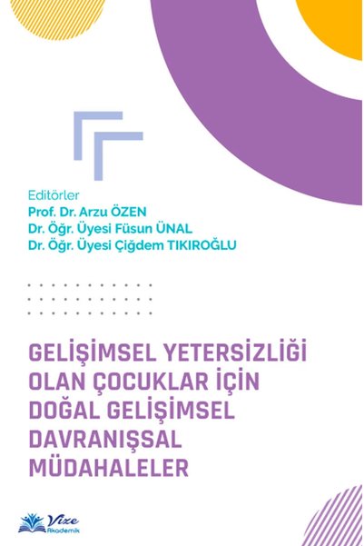 vize akademik DOĞAL GELİŞİMSEL DAVRANIŞSAL MÜDAHALELER