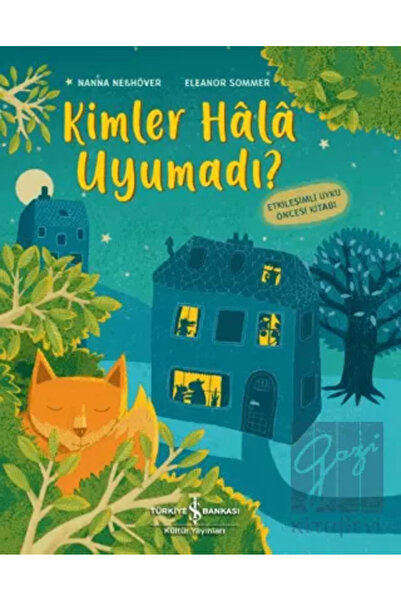 TÜRKİYE İŞ BANKASI KÜLTÜR YAYINLARI Kimler Hala Uyumadı?