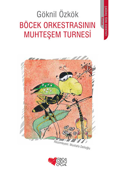 Can Çocuk Böcek Orkestrasının Muhteşem Turnesi