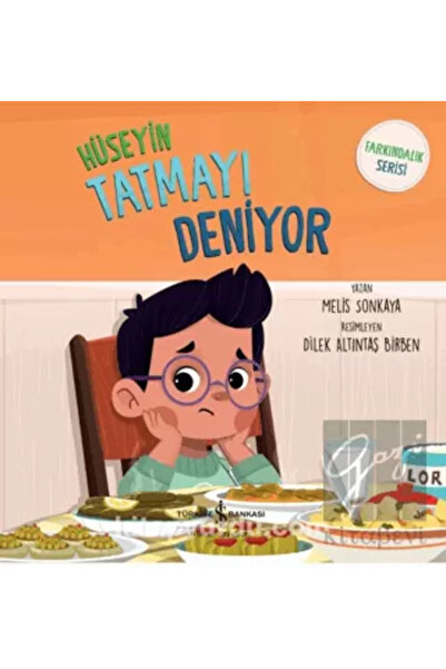 TÜRKİYE İŞ BANKASI KÜLTÜR YAYINLARI Hüseyin Tatmayı Deniyor Farkındalık Serisi