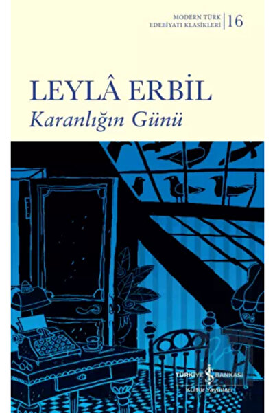 TÜRKİYE İŞ BANKASI KÜLTÜR YAYINLARI Karanlığın Günü