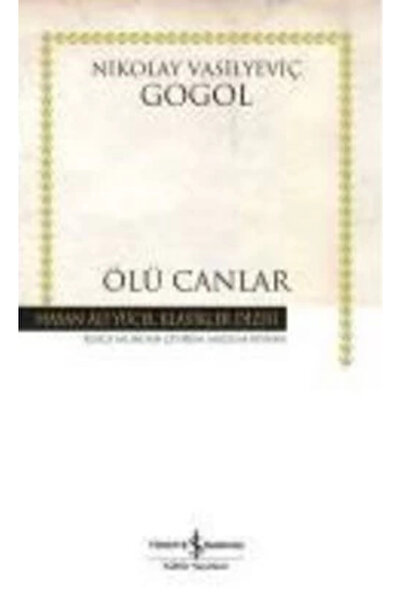 TÜRKİYE İŞ BANKASI KÜLTÜR YAYINLARI Ölü Canlar Gogol Yayınları