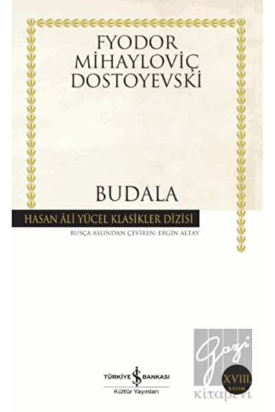 TÜRKİYE İŞ BANKASI KÜLTÜR YAYINLARI Budala