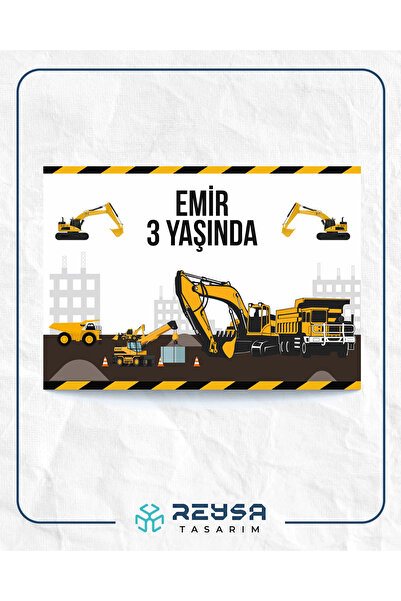 Reysa Tasarım Iş Makinesi Temalı Doğum Günü Afişi 35x50 Cm