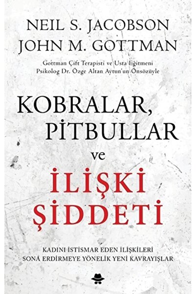Görünmez Adam Yayıncılık Kobralar, Pitbullar Ve Ilişki Şiddeti