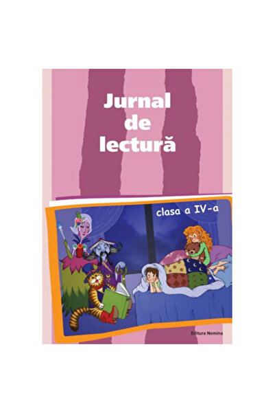 Editura Nomina Jurnal de lectură. Clasa a IV-a - Ștefan Pacearca