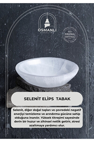 OSMANLI DOĞAL TAŞ Sertifikalı Elips Selenit Tabak no.6