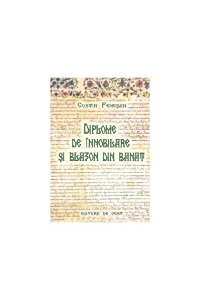 Editura de Vest Diplome de innobilare si blazon din Banat, Costin