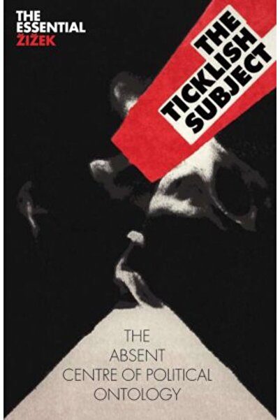 Verso Books Ticklish Subject: The Absent Centre of Political Ontology (Essential Zizek)