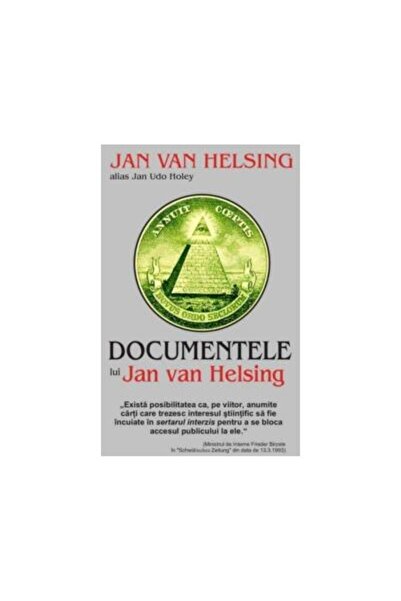 Editura Antet Documentele lui Jan Van Helsing, Jan Van Helsing