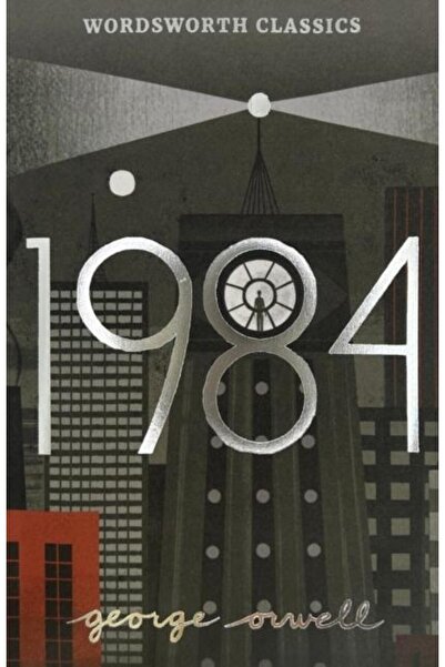 Wordsworth Editions Ltd Nineteen Eighty-Four : A Novel, George Orwell