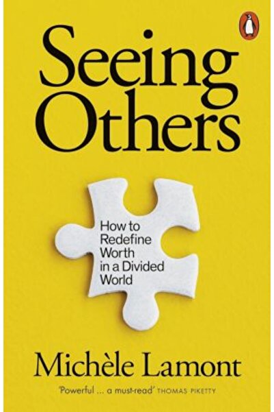 PENGUİN Seeing Others: How to Redefine Worth in a Divided World