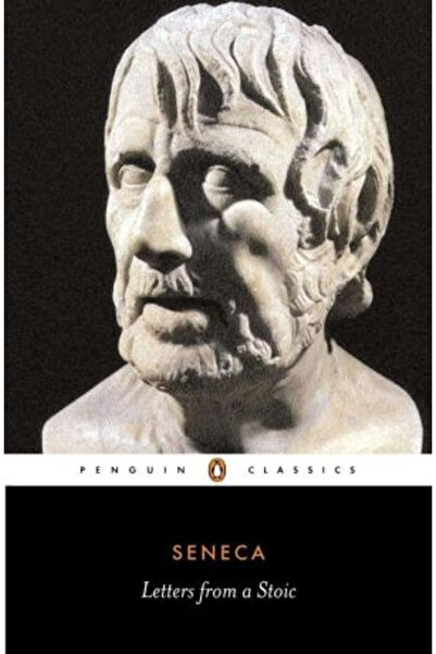 Penguin Classics Letters from a Stoic: Epistulae Morales Ad Lucilium - Seneca