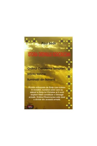 Editura Antet Istoria ordinului Rosicrucian, Paul Sedir