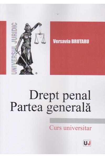 Editura Universul Juridic Drept penal. Partea generala. Curs universitar, Ve