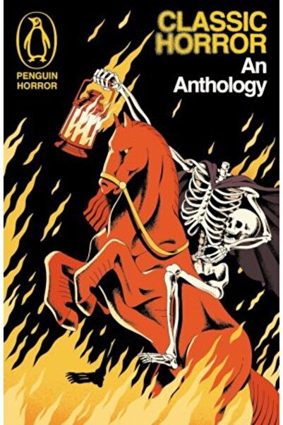 PENGUİN Classic Horror: An Anthology (Penguin Horror)