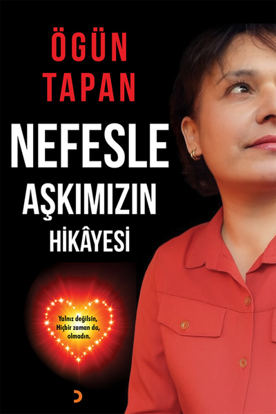 Cinius Yayınları Nefesle Aşkımızın Hikâyesi & Ögün Tapan