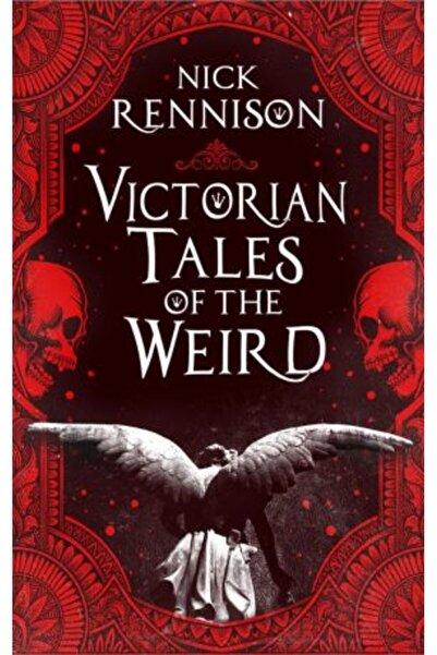No Exit Press Povești victoriene despre ciudat - Nick Rennison