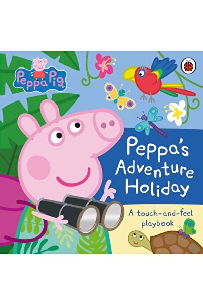 ladybird Purcelușa Peppa: Vacanța cu aventuri a Peppei: O carte de jocuri care te ajută să te simți și să te apropii