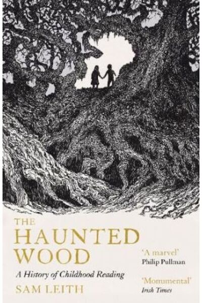 Oneworld Publications Στοιχειωμένο Δάσος: Μια Ιστορία της Παιδικής Ανάγνωσης