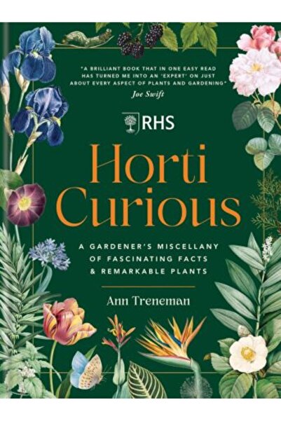 Mitchell Beazley Horti Curious: Miscellanea unui grădinar de fapte fascinante...