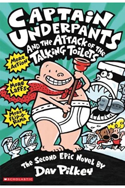 Scholastic Căpitanul Chiloți 2: Căpitanul Chiloți și atacul toaletelor vorbitoare