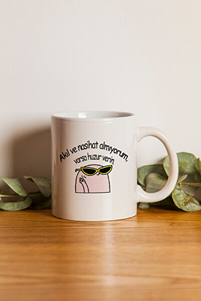 Ormira Konsept Akıl ve Nasihat Almıyorum Baskılı Kupa Bardak