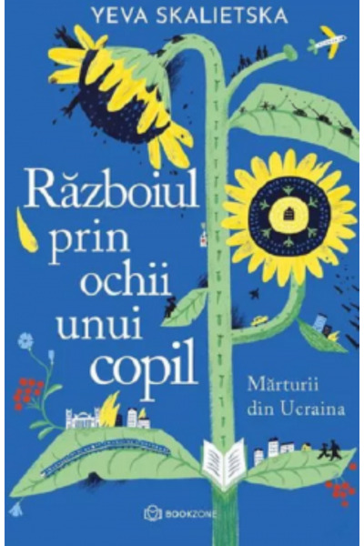 Bookzone Razboiul prin ochii unui copil Mărturii din Ucraina