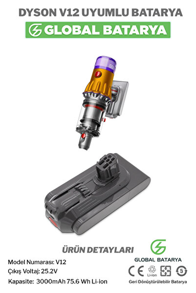 GLOBAL BATARYA DYSÖN V12 Uyumlu Dikey Süpürge Bataryası 3000mAh 25.2v Li-ion Pil