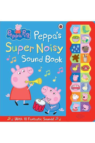 LADYBIRD BOOKS Peppa Pig: Peppas Super Noisy Sound Book