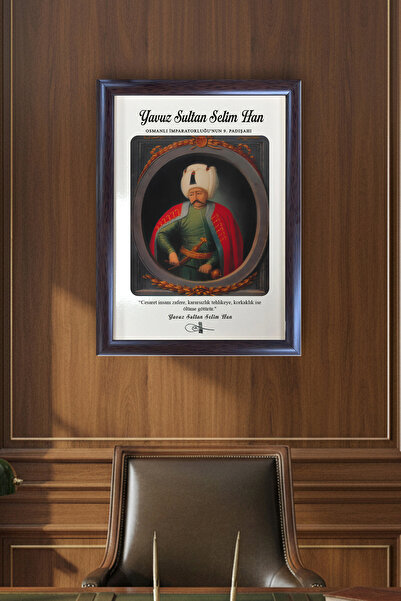 AND Yavuz Sultan Selim Portre – MDF Üzerine UV Baskı Çerçeveli Tablo Sanatsal- Duvar Dekoru