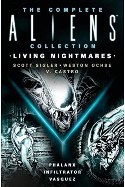 Titan Books Complete Aliens Collection: Living Nightmares (Phalanx, Infiltrator, Vasquez)