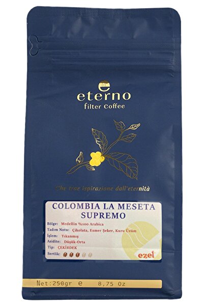 Eterno Colombia La Meseta Supremo Filtre Kahve Çekirdeği 250gr - Kahve Makine...