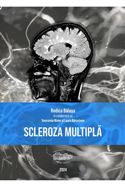 Editura University Press Multiple sclerosis, Rodica Balasa