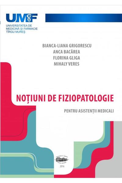 Editura University Press Notiuni de fiziopatologie pentru asistentii medica