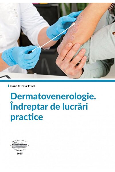 Editura University Press Dermatovenerology. Directory of practical works.