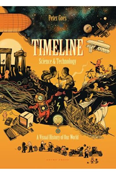 Gecko Press Timeline Science & Technology: A Visual History of Our World
