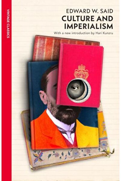 Vintage Classics Culture and Imperialism