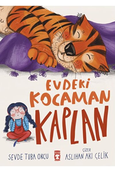 Timaş Yayınları Evdeki Kocaman Kaplan