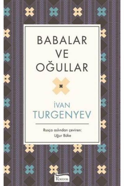 Timaş Yayınları Babalar ve Oğullar (Bez Ciltli)