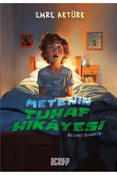 Timaş Yayınları Mete’nin Tuhaf Hikâyesi Değerli Öyküler