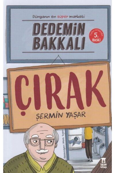 Kuzgun Ticaret Dedemin Bakkalı - Çırak