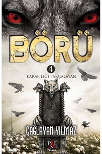 Timaş Yayınları Börü 4 - Karanlığı Parçalayan