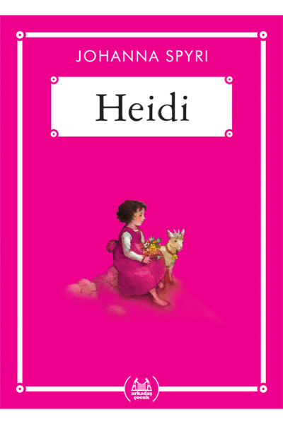 Arkadaş Yayınları Heidi - Gökkuşağı Cep Kitap Dizisi