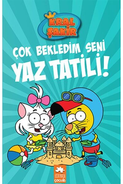 Timaş Yayınları Kral Şakir 11 - Çok Bekledim Seni Yaz Tatili!
