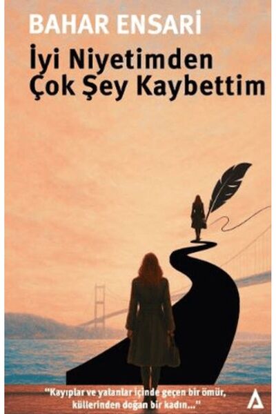 Timaş Yayınları İyi Niyetimden Çok Şey Kaybettim